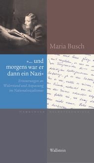 Produktbild: &raquo;&hellip; und morgens war er dann ein Nazi&laquo;
