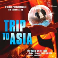Bild vom Artikel Trip To Asia-The Music Of The Tour vom Autor Simon Rattle