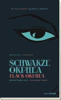 Produktbild: Schwarze Orphea / Black Orphea Bedeutsame Wut/ Relevant Rage