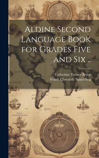 Produktbild: Aldine Second Language Book for Grades Five and Six ..