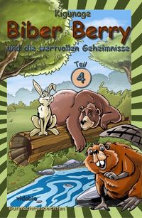 Produktbild: Biber Berry und die wertvollen Geheimnisse - Teil 4