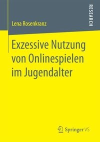 Produktbild: Exzessive Nutzung von Onlinespielen im Jugendalter