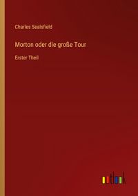 Produktbild: Morton oder die gro&szlig;e Tour