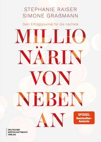 Produktbild: Dein Erfolgsjournal f&uuml;r die n&auml;chste Million&auml;rin von nebenan