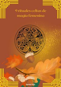 Produktbild: 9 rituales celtas de magia femenina
