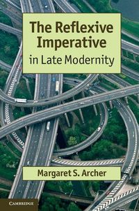 Produktbild: The Reflexive Imperative in Late Modernity