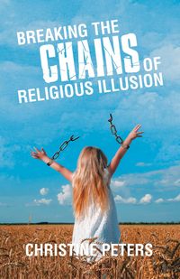 Produktbild: Breaking the Chains of Religious Illusion
