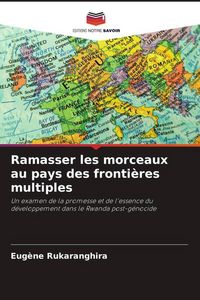 Produktbild: Ramasser les morceaux au pays des fronti&egrave;res multiples