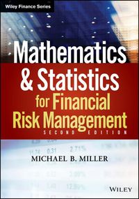 Produktbild: Mathematics and Statistics for Financial Risk Management