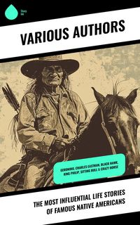 Produktbild: The Most Influential Life Stories of Famous Native Americans