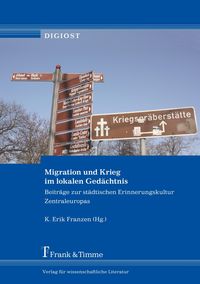 Bild vom Artikel Migration und Krieg im lokalen Gedächtnis vom Autor K. Erik Franzen