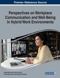 Produktbild: Perspectives on Workplace Communication and Well-Being in Hybrid Work Environments