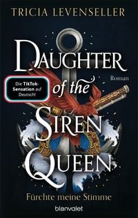 Produktbild: Daughter of the Siren Queen - F&uuml;rchte meine Stimme