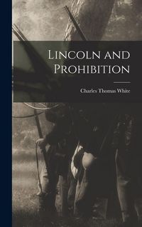 Produktbild: Lincoln and Prohibition