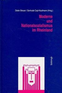 Bild vom Artikel Moderne und Nationalsozialismus im Rheinland vom Autor Dieter Breuer