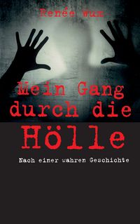 Produktbild: Mein Gang durch die H&ouml;lle