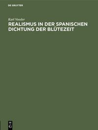 Produktbild: Realismus in der spanischen Dichtung der Bl&uuml;tezeit