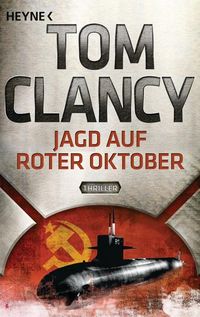 Bild vom Artikel Jagd auf Roter Oktober / Jack Ryan Bd.4 vom Autor Tom Clancy