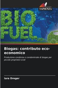 Produktbild: Biogas: contributo eco-economico