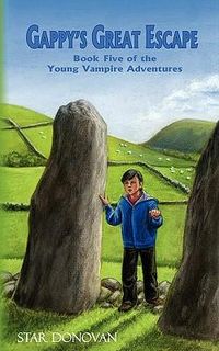 Produktbild: Gappy's Great Escape (Book Five of the Young Vampire Adventures)