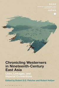 Produktbild: Chronicling Westerners in Nineteenth-Century East Asia