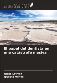 Produktbild: El papel del dentista en una cat&aacute;strofe masiva