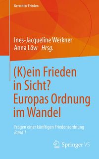 Produktbild: (K)ein Frieden in Sicht? Europas Ordnung im Wandel