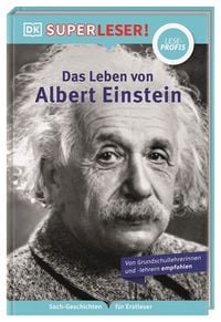 Bild vom Artikel SUPERLESER! Das Leben von Albert Einstein vom Autor Wil Mara