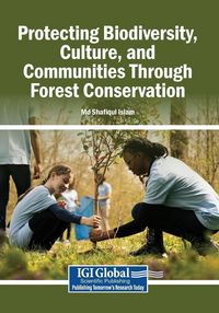 Produktbild: Protecting Biodiversity, Culture, and Communities Through Forest Conservation
