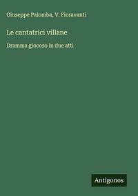 Produktbild: Le cantatrici villane