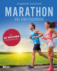 Bild vom Artikel Marathon: Das Einsteigerbuch vom Autor Andrew Kastor