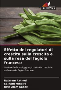 Produktbild: Effetto dei regolatori di crescita sulla crescita e sulla resa del fagiolo francese