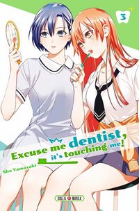 Produktbild: Excuse me dentist, it's touching me ! Tome 3