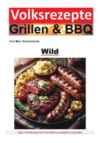 Produktbild: Volksrezepte Grillen & BBQ / Volksrezepte Grillen & BBQ - Wild