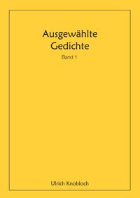 Produktbild: Ausgew&auml;hlte Gedichte, Band 1