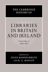 Produktbild: The Cambridge History of Libraries in Britain and Ireland