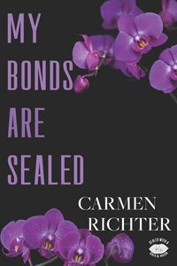 Produktbild: My Bonds Are Sealed (Special Edition Paperback)