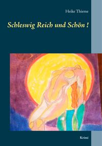 Produktbild: Schleswig Reich und Sch&ouml;n!
