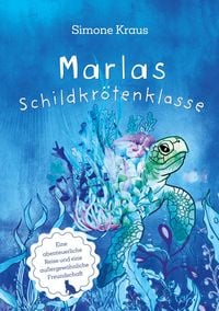 Produktbild: Marlas Schildkr&ouml;tenklasse