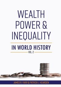 Produktbild: Wealth, Power and Inequality in World History Vol. 2