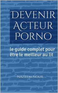 Produktbild: Devenir Acteur Porno