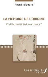 Produktbild: La m&eacute;moire de l'origine