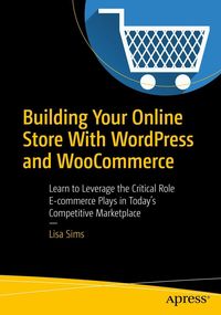 Produktbild: Building Your Online Store With WordPress and WooCommerce