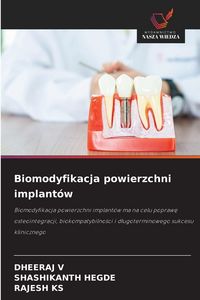 Produktbild: Biomodyfikacja powierzchni implant&oacute;w