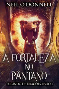 Produktbild: A Fortaleza no P&acirc;ntano