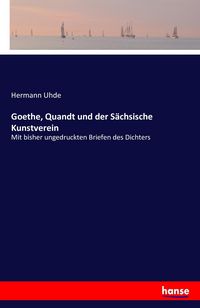 Produktbild: Goethe, Quandt und der S&auml;chsische Kunstverein