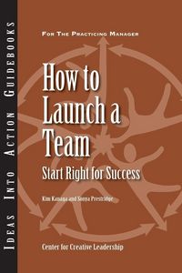 Produktbild: How to Launch a Team: Start Right for Success
