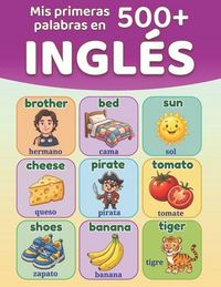 Produktbild: Mis primeras 500+ palabras en ingl&eacute;s