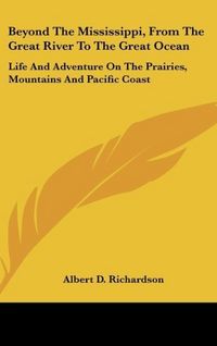 Produktbild: Richardson, A: Beyond The Mississippi, From The Great River