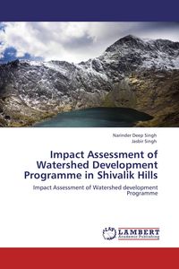 Produktbild: Impact Assessment of Watershed Development Programme in Shivalik Hills
